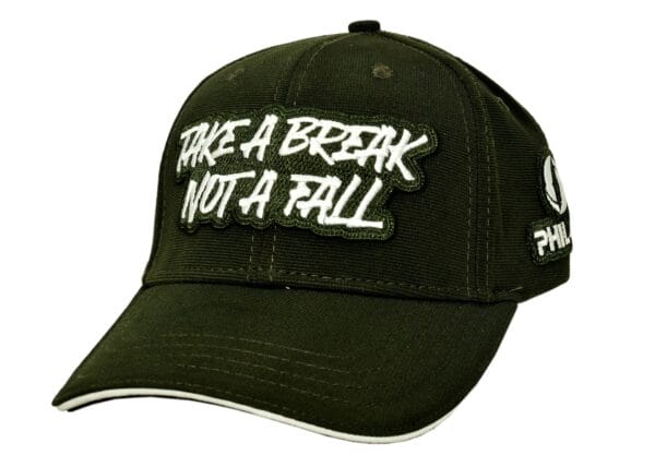 Olive green cap with "Take a Break, Not a Fall" embroidered in white.